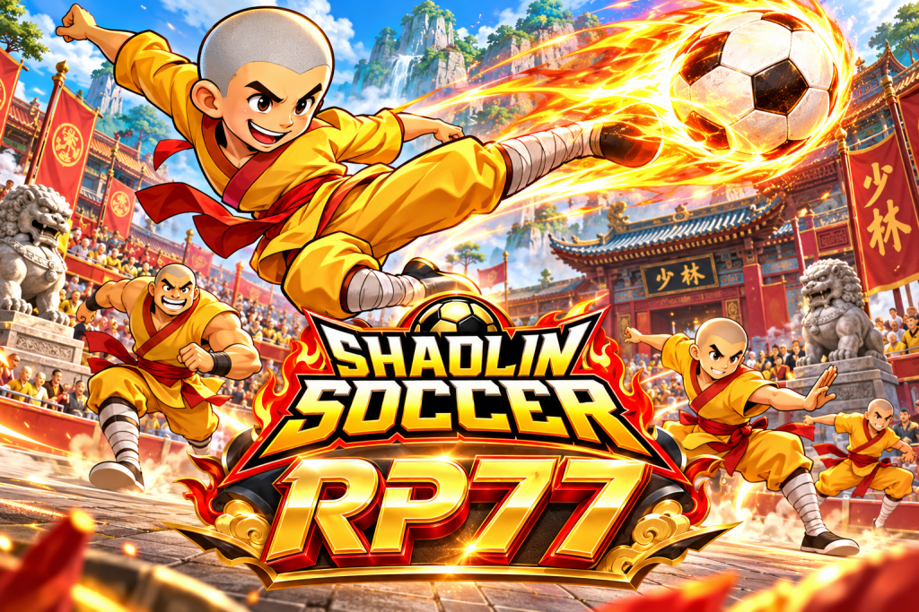 RP77 Shaolin Soccer dengan tendangan api, bola sepak, arena kuil, dan aksi para biksu